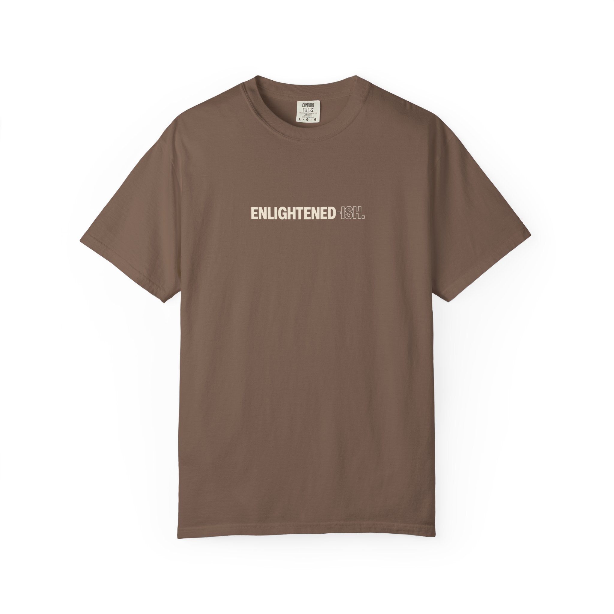 ENLIGHTENED-ISH — Heavyweight Cotton Tee