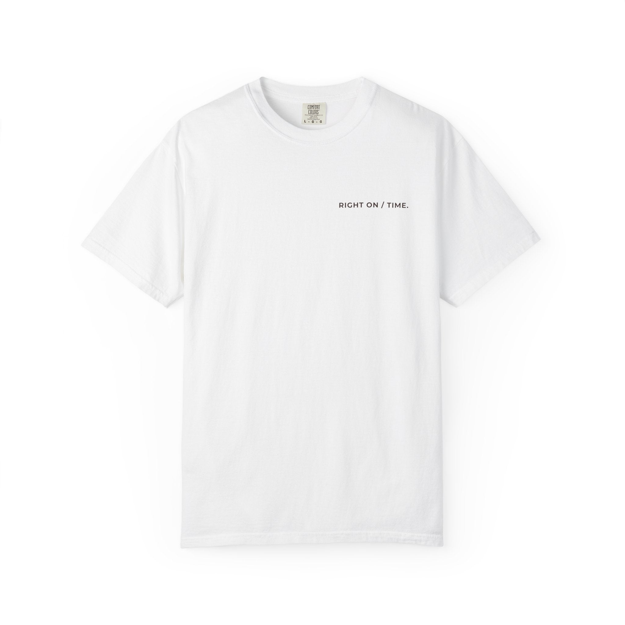 Right On / Time Heavyweight Cotton Tee