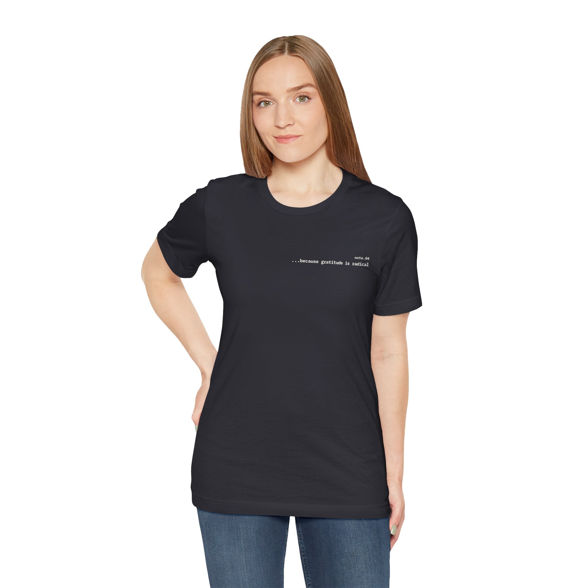 because gratitude is radical — Essential Cotton Tee