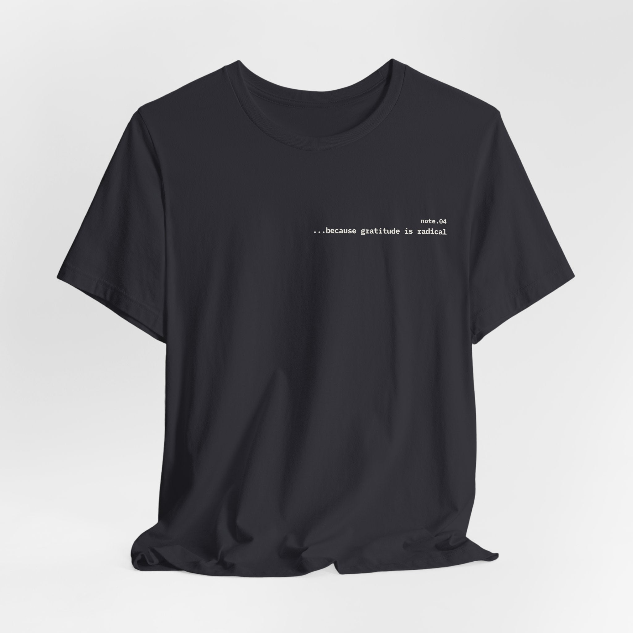 because gratitude is radical — Essential Cotton Tee