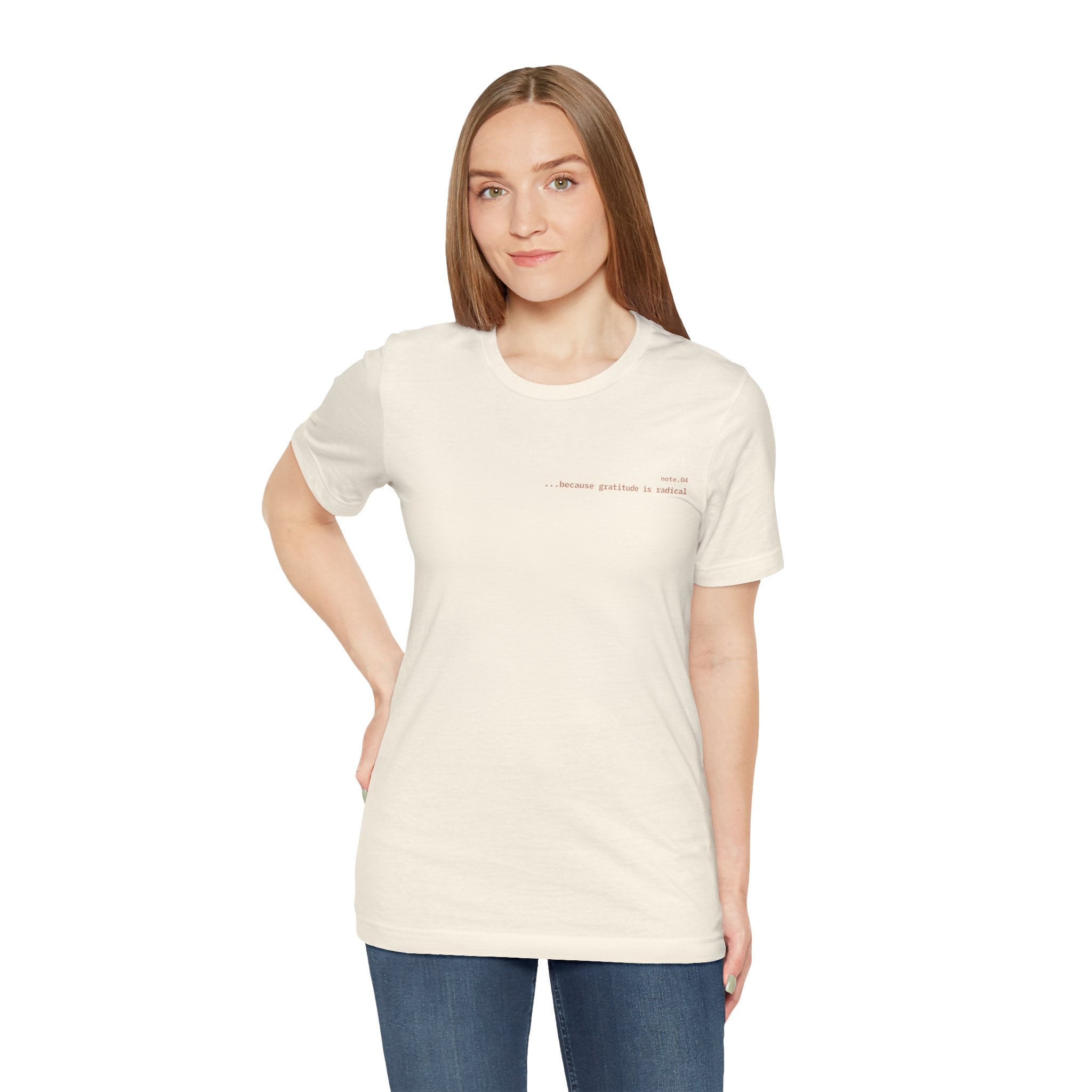because gratitude is radical — Essential Cotton Tee