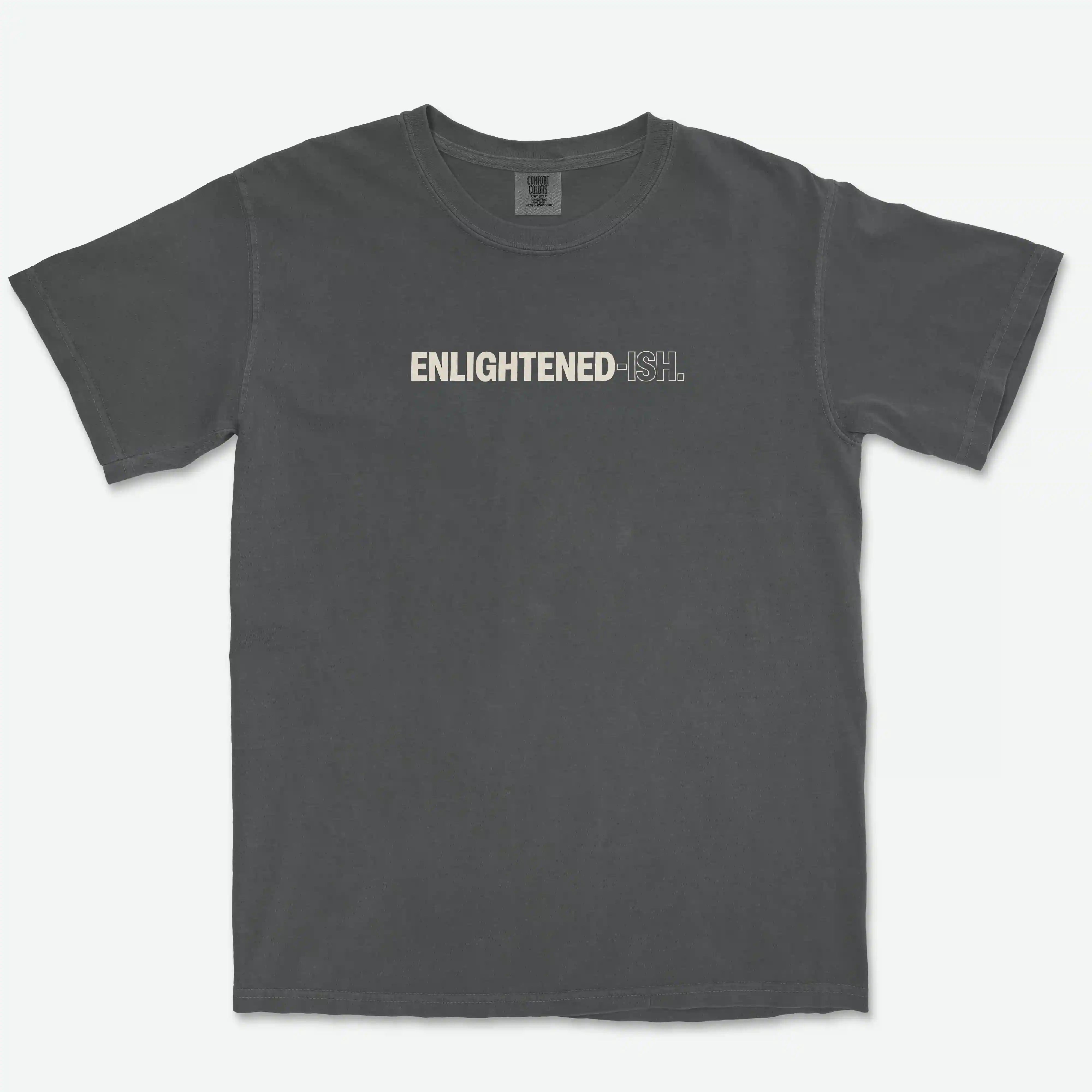 ENLIGHTENED-ISH Heavyweight Cotton Tee