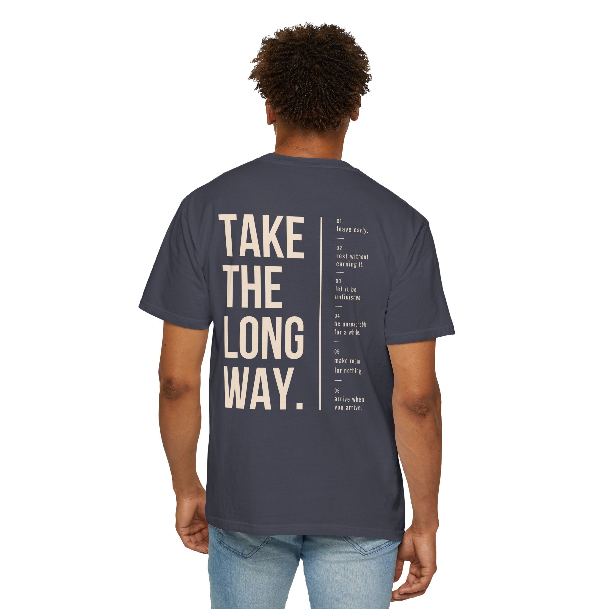 Take The Long Way Heavyweight Cotton Tee
