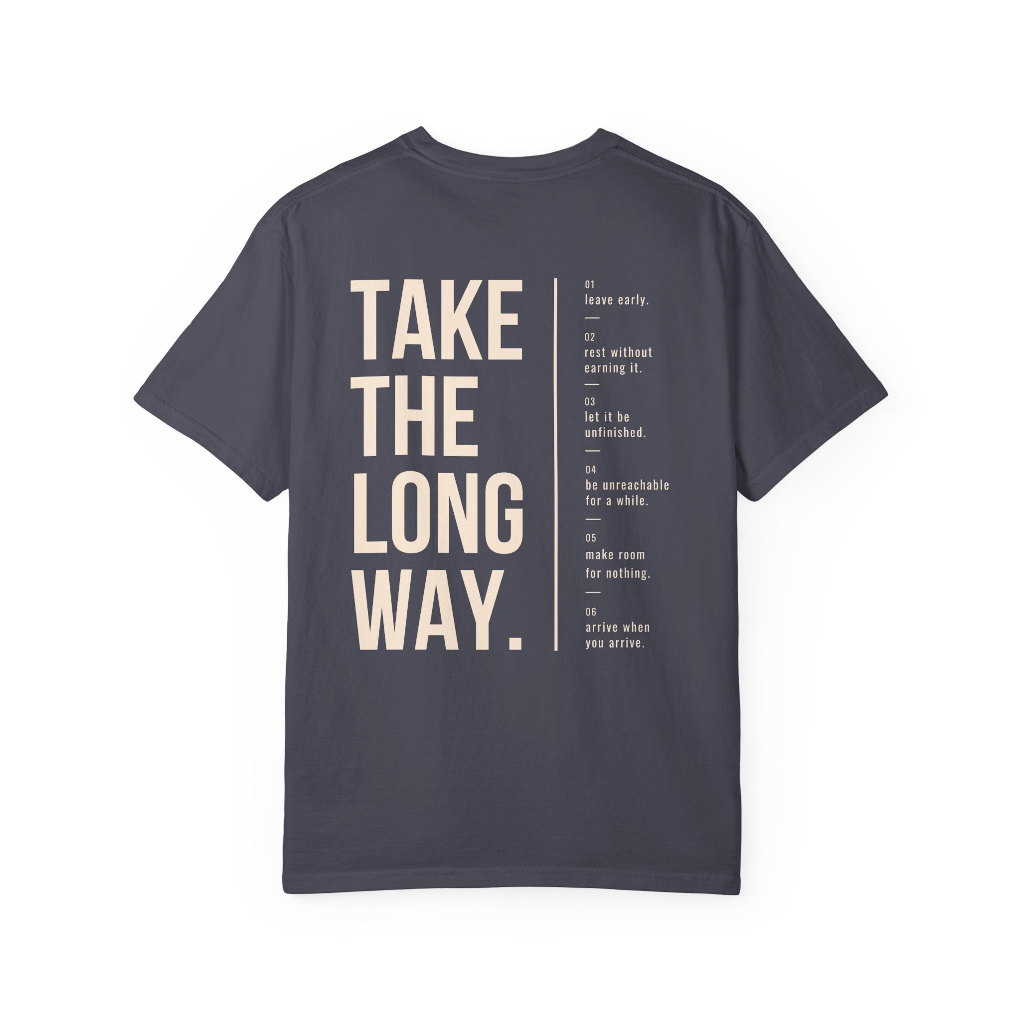 Take The Long Way Heavyweight Cotton Tee