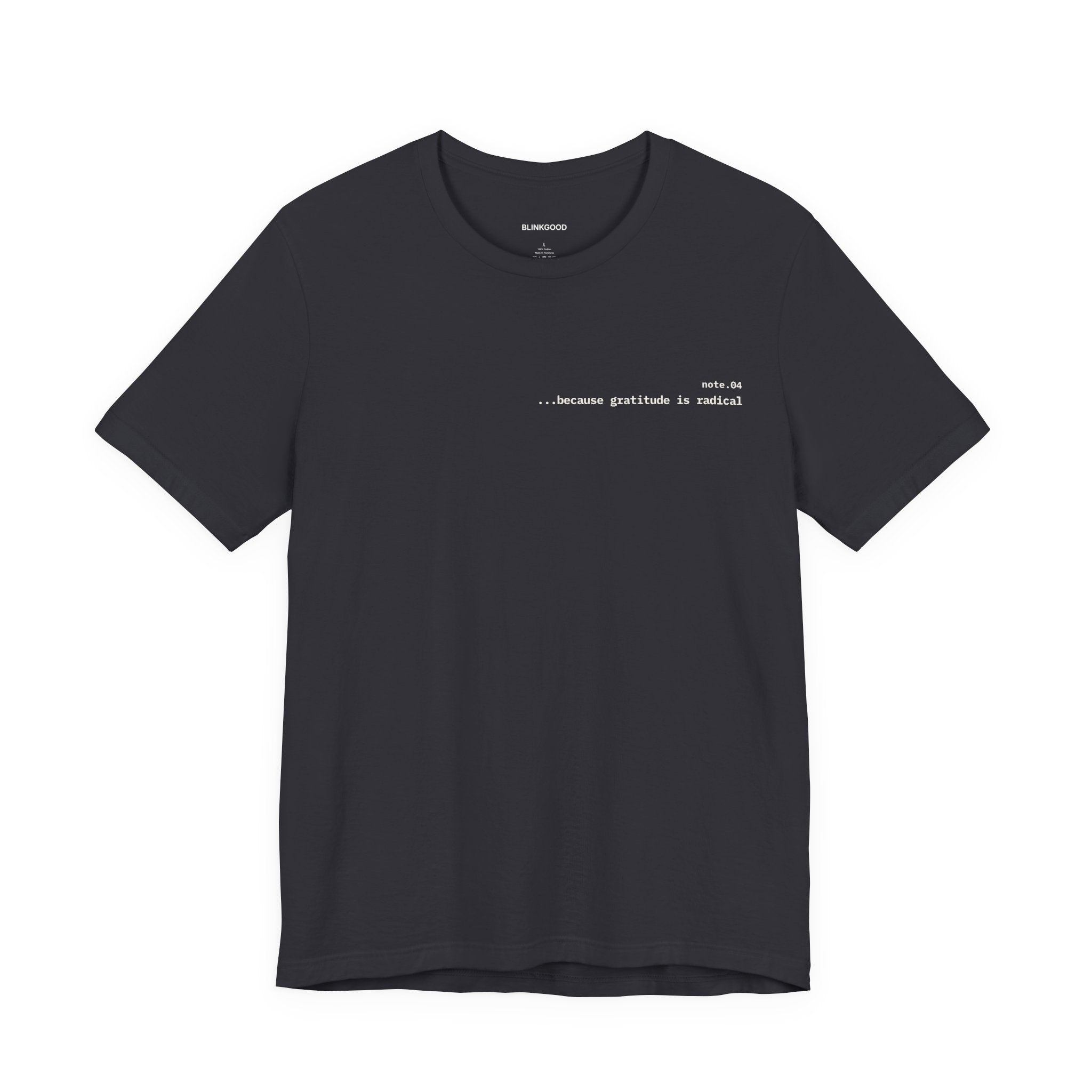 because gratitude is radical — Essential Cotton Tee
