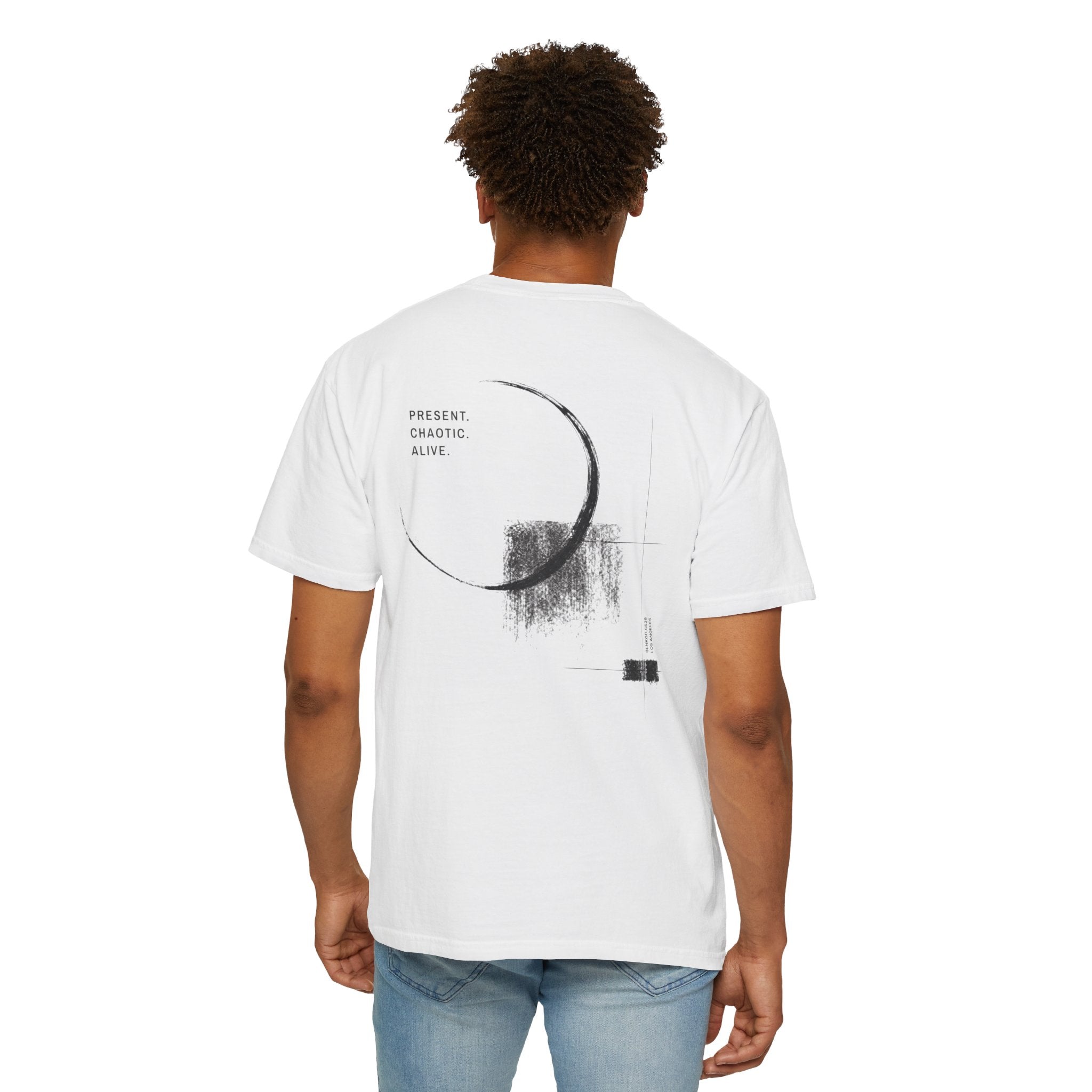 Present. Chaotic. Alive. — Heavyweight Tee
