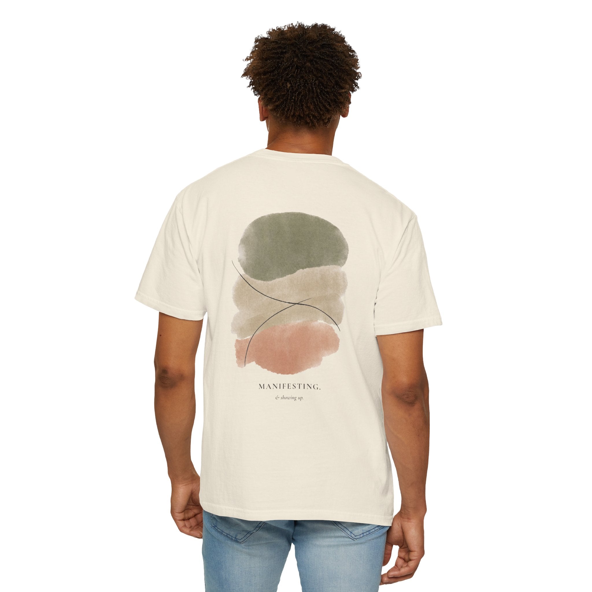 Manifesting & Showing Up Heavyweight Cotton Tee