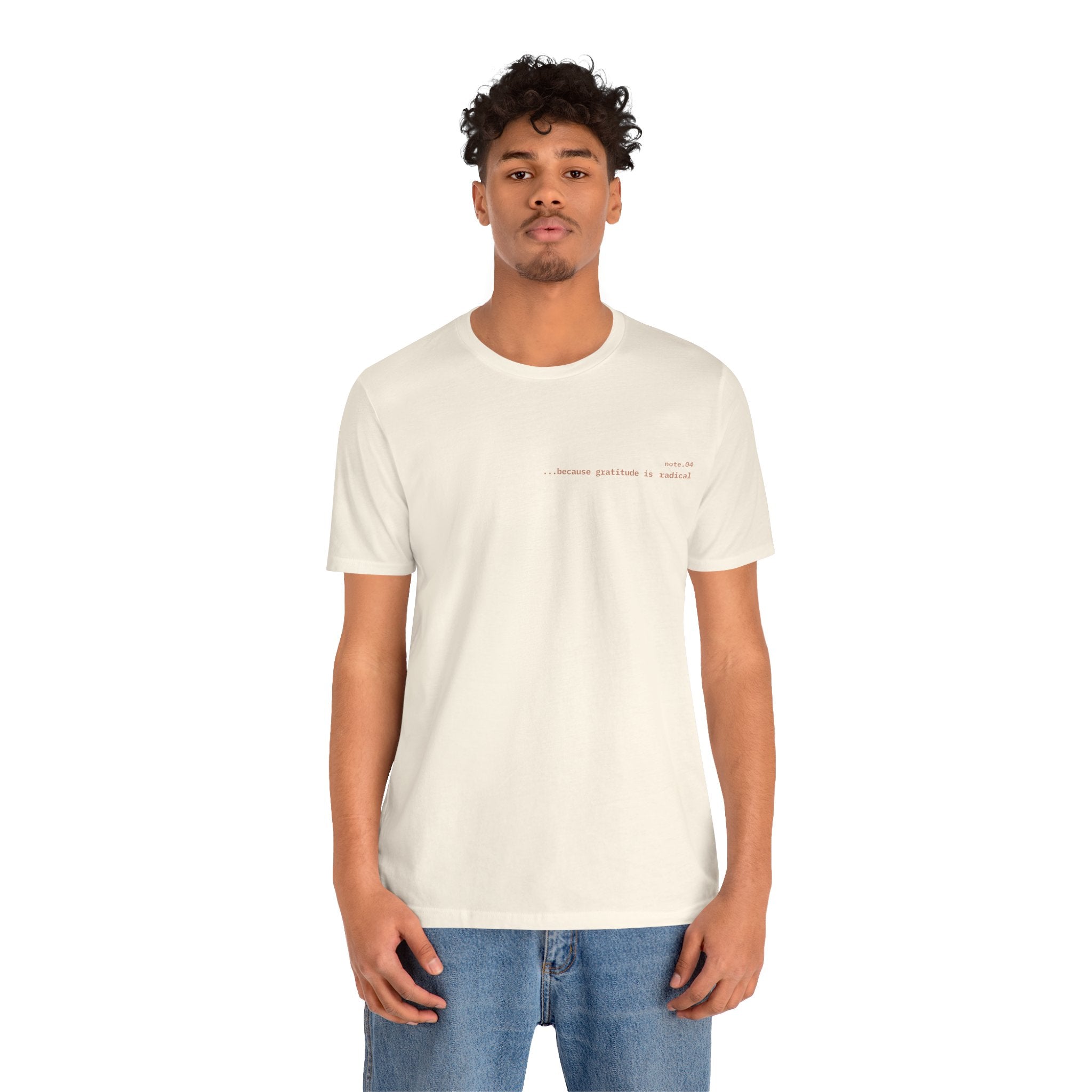 because gratitude is radical — Essential Cotton Tee