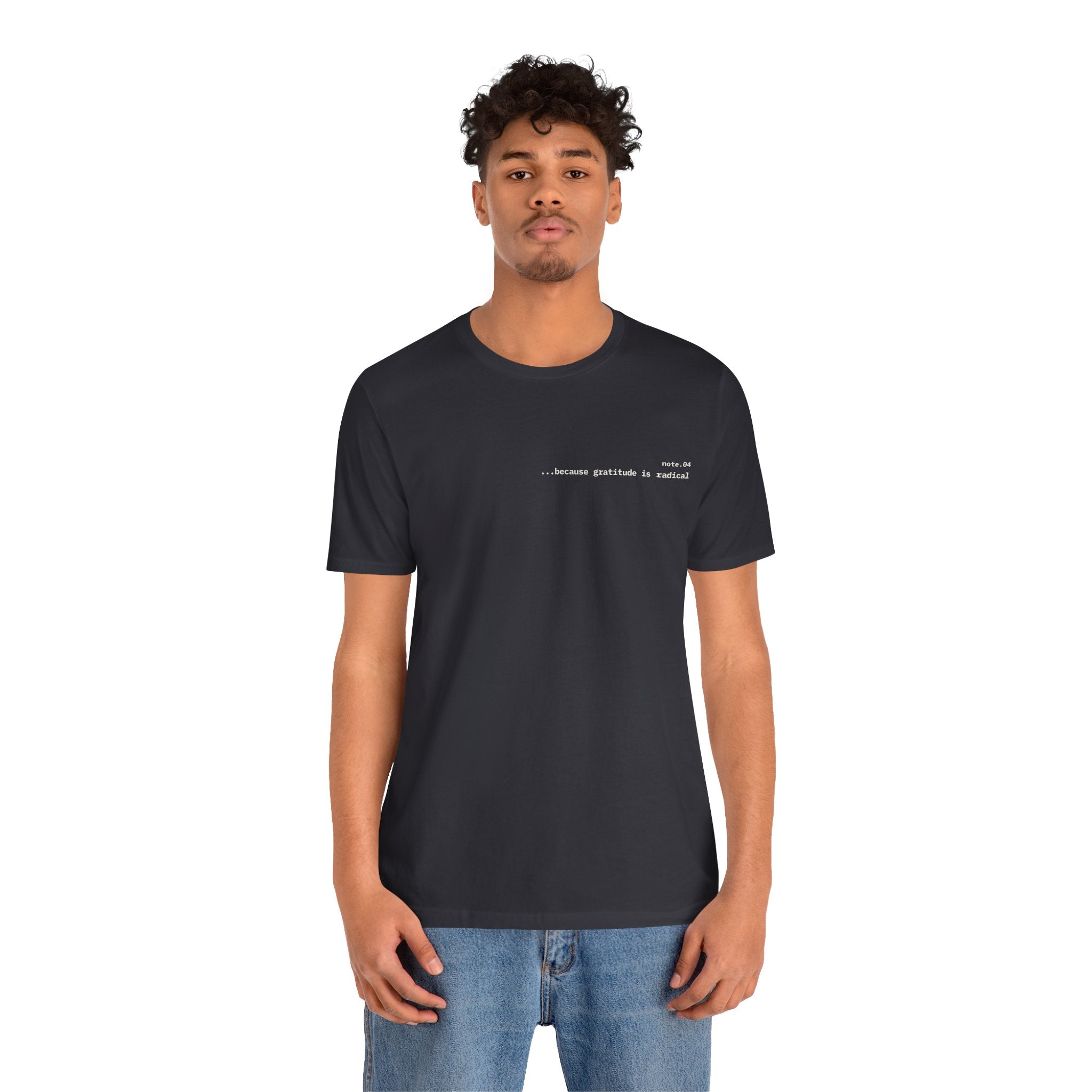 because gratitude is radical — Essential Cotton Tee