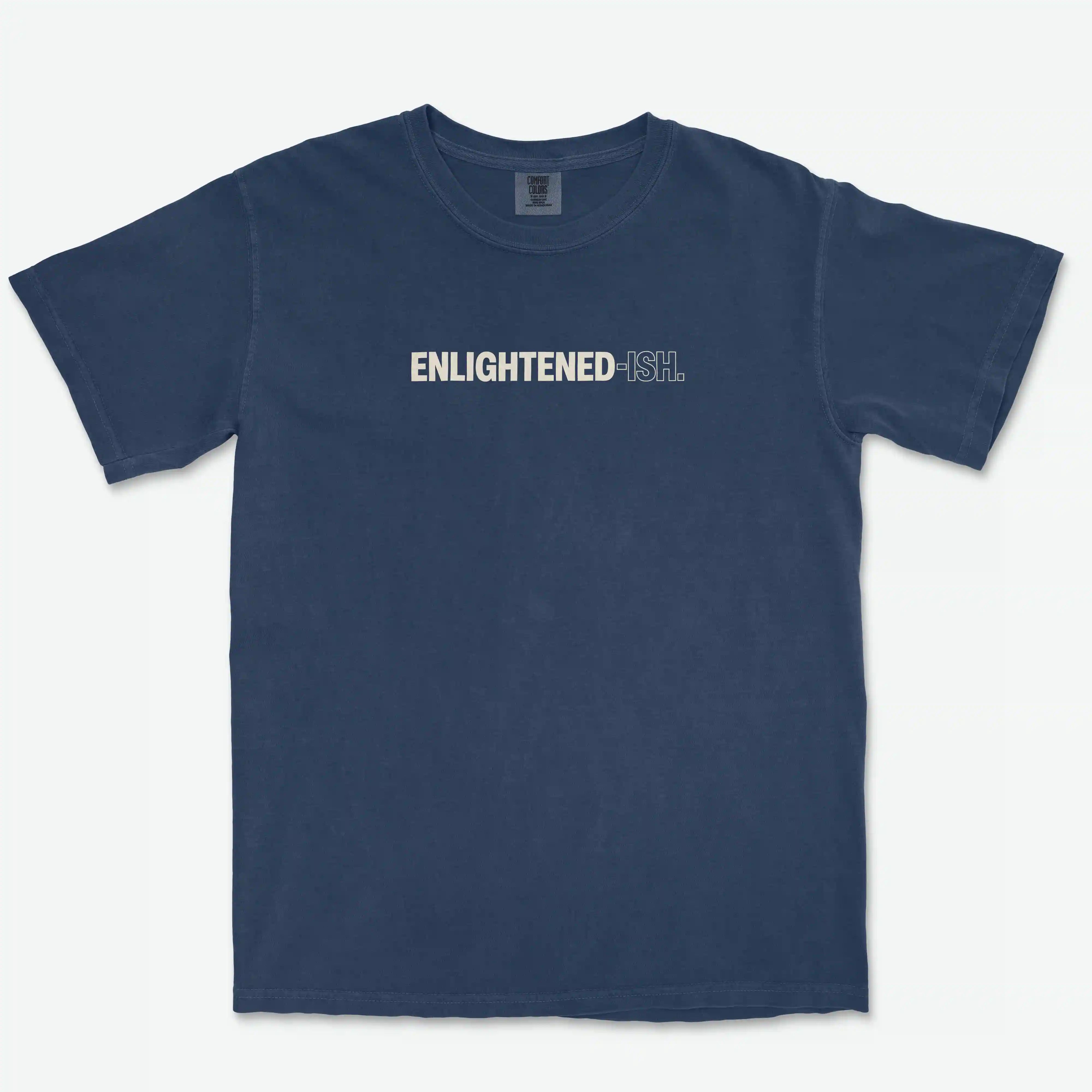 ENLIGHTENED-ISH Heavyweight Cotton Tee