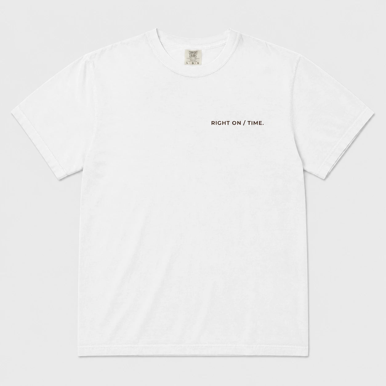 Right On / Time Heavyweight Cotton Tee